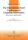 Ｔhe First International Conference on Linguistic Informatics